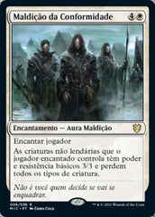 Maldição da Conformidade / Curse of Conformity - Magic: The Gathering - MoxLand