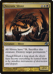 Fractius Necrótico / Necrotic Sliver - Magic: The Gathering - MoxLand