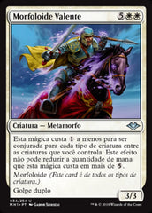 Morfoloide Valente / Valiant Changeling - Magic: The Gathering - MoxLand