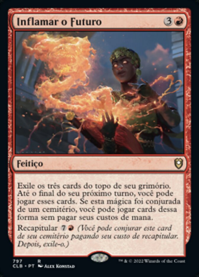 Inflamar o Futuro / Ignite the Future - Magic: The Gathering - MoxLand