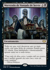Morrendo de Vontade de Servir / Dying to Serve - Magic: The Gathering - MoxLand