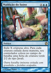 Maldição do Suíno / Curse of the Swine - Magic: The Gathering - MoxLand