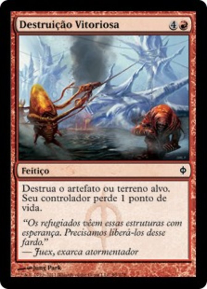 Destruição Vitoriosa / Victorious Destruction - Magic: The Gathering - MoxLand