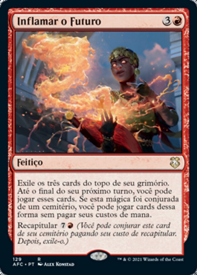 Inflamar o Futuro / Ignite the Future - Magic: The Gathering - MoxLand