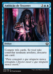 Ambição de Tezzeret / Tezzeret's Ambition - Magic: The Gathering - MoxLand