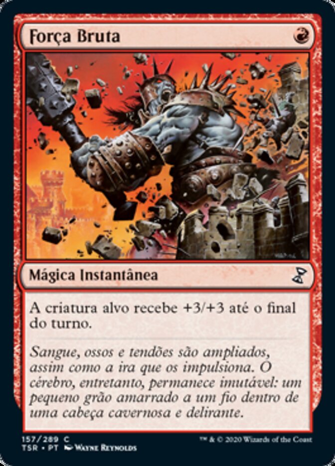 Força Bruta / Brute Force - Magic: The Gathering - MoxLand