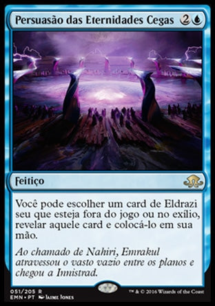 Persuasão das Eternidades Cegas / Coax from the Blind Eternities - Magic: The Gathering - MoxLand