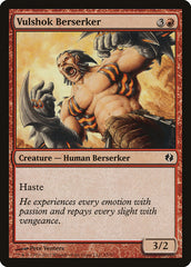 Vulshoque Enfurecido / Vulshok Berserker - Magic: The Gathering - MoxLand