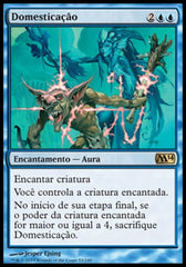 Domesticação / Domestication - Magic: The Gathering - MoxLand