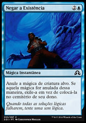 Negar a Existência / Deny Existence - Magic: The Gathering - MoxLand