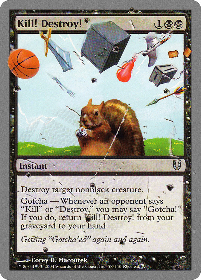 Kill! Destroy! - Magic: The Gathering - MoxLand