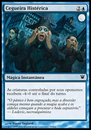 Cegueira Histérica / Hysterical Blindness - Magic: The Gathering - MoxLand