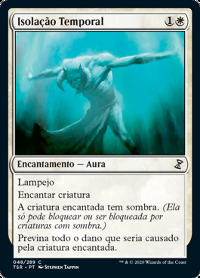 Isolação Temporal / Temporal Isolation - Magic: The Gathering - MoxLand