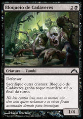 Bloqueio de Cadáveres / Corpse Blockade - Magic: The Gathering - MoxLand