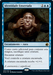 Identidade Enxertada / Grafted Identity - Magic: The Gathering - MoxLand