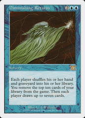 Rendimentos Decrescentes / Diminishing Returns - Magic: The Gathering - MoxLand