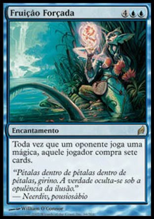 Fruição Forçada / Forced Fruition - Magic: The Gathering - MoxLand