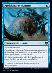 Aprisionar o Monstro / Bind the Monster - Magic: The Gathering - MoxLand