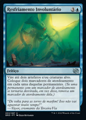 Resfriamento Involuntário / Involuntary Cooldown - Magic: The Gathering - MoxLand