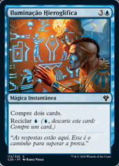 Iluminação Hieroglífica / Hieroglyphic Illumination - Magic: The Gathering - MoxLand