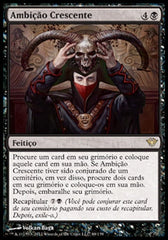 Ambição Crescente / Increasing Ambition - Magic: The Gathering - MoxLand