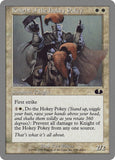 Knight of the Hokey Pokey - Magic: The Gathering - MoxLand