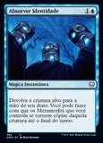 Absorver Identidade / Absorb Identity - Magic: The Gathering - MoxLand