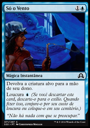 Só o Vento / Just the Wind - Magic: The Gathering - MoxLand