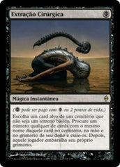 Extração Cirúrgica / Surgical Extraction - Magic: The Gathering - MoxLand