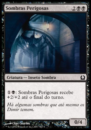 Sombras Perigosas / Perilous Shadow - Magic: The Gathering - MoxLand