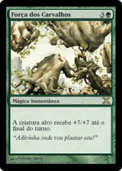 Força dos Carvalhos / Might of Oaks - Magic: The Gathering - MoxLand