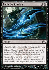 Fatia de Sombra / Shadow Slice - Magic: The Gathering - MoxLand