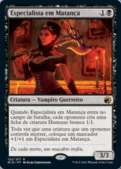 Especialista em Matança / Slaughter Specialist - Magic: The Gathering - MoxLand