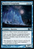 Barreira Congelada / Wall of Frost
