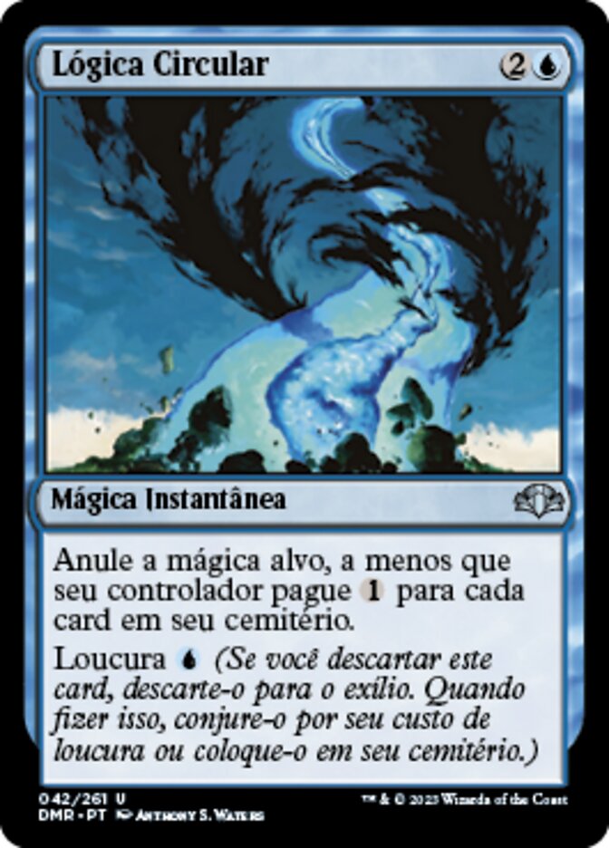 Lógica Circular / Circular Logic - Magic: The Gathering - MoxLand