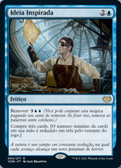 Ideia Inspirada / Inspired Idea - Magic: The Gathering - MoxLand