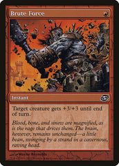 Força Bruta / Brute Force - Magic: The Gathering - MoxLand