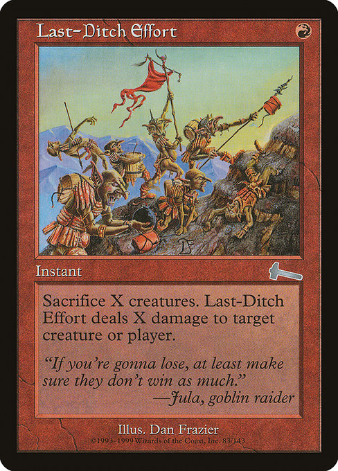 Esforço Desesperado / Last-Ditch Effort - Magic: The Gathering - MoxLand