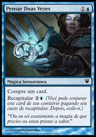 Pensar Duas Vezes / Think Twice - Magic: The Gathering - MoxLand