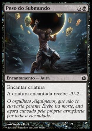 Peso do Submundo / Weight of the Underworld - Magic: The Gathering - MoxLand