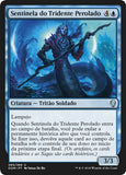 Sentinela do Tridente Perolado / Sentinel of the Pearl Trident - Magic: The Gathering - MoxLand