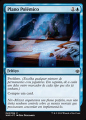 Plano Polêmico / Contentious Plan - Magic: The Gathering - MoxLand