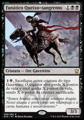 Fanático Queixo-sangrento / Blood-Chin Fanatic - Magic: The Gathering - MoxLand