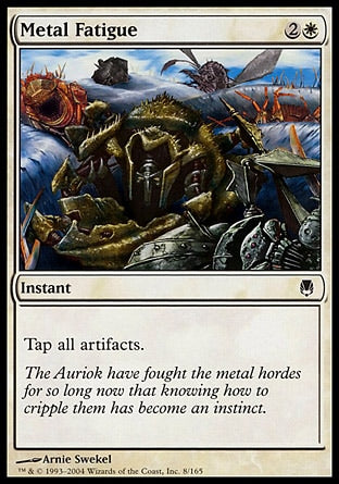 Fadiga do Metal / Metal Fatigue - Magic: The Gathering - MoxLand