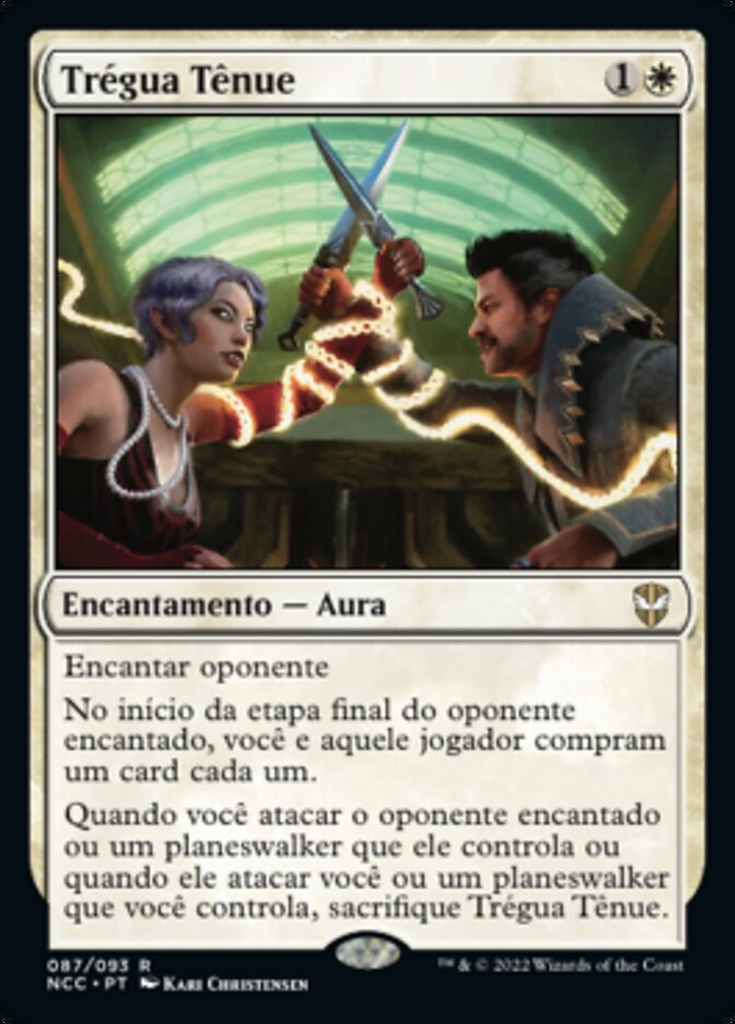 Trégua Tênue / Tenuous Truce - Magic: The Gathering - MoxLand