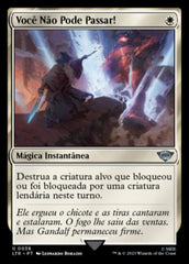 Você Não Pode Passar! / You Cannot Pass! - Magic: The Gathering - MoxLand