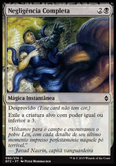 Negligência Completa / Complete Disregard - Magic: The Gathering - MoxLand