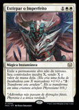 Extirpar o Imperfeito / Excise the Imperfect - Magic: The Gathering - MoxLand