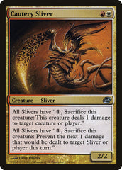 Fractius da Cauterização / Cautery Sliver - Magic: The Gathering - MoxLand