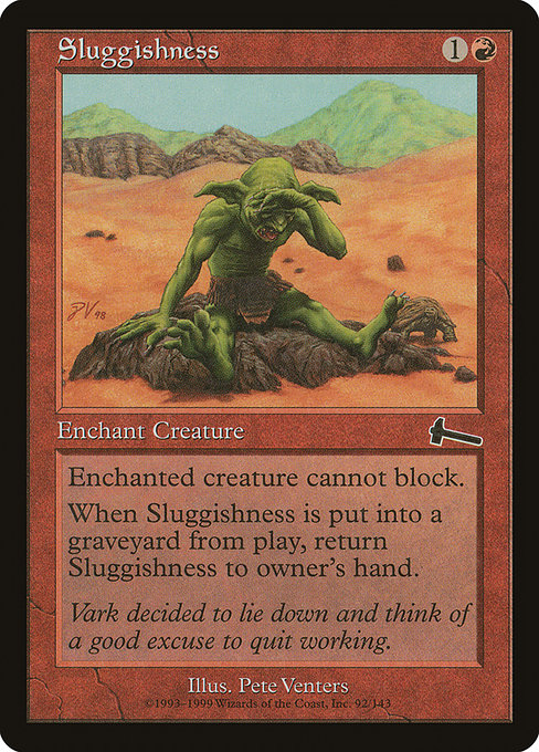 Indolência / Sluggishness - Magic: The Gathering - MoxLand